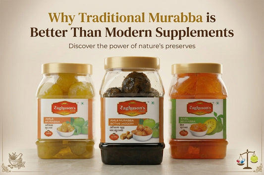 Why Traditional Murabba is Better Than Modern Supplements
